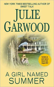 Title: A Girl Named Summer, Author: Julie Garwood