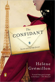 Title: The Confidant: A Novel, Author: Helene Gremillon