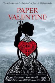 Title: Paper Valentine, Author: Brenna Yovanoff