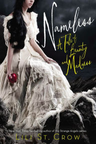 Title: Nameless (Tales of Beauty and Madness Series), Author: Lili St. Crow