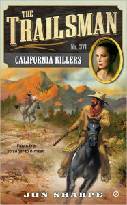 Title: California Killers (Trailsman Series #371), Author: Jon Sharpe