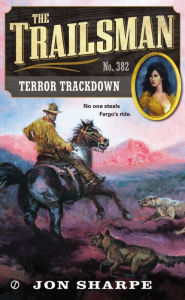 Title: Terror Trackdown (Trailsman Series #382), Author: Jon Sharpe