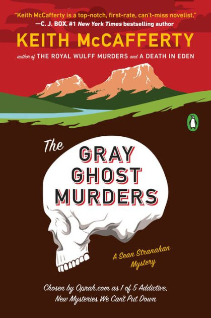 The Gray Ghost Murders (Sean Stranahan Series #2) by Keith McCafferty ...