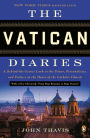 The Vatican Diaries: A Behind-the-Scenes Look at the Power, Personalities and Politics at the Heart of the Catholic Church