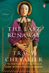 Title: The Last Runaway, Author: Tracy Chevalier