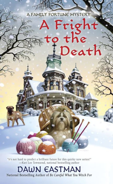 A Fright to the Death (Family Fortune Series #3)