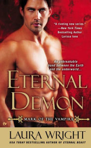 Title: Eternal Demon (Mark of the Vampire Series #5), Author: Laura Wright