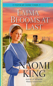 Title: Emma Blooms at Last, Author: Naomi King