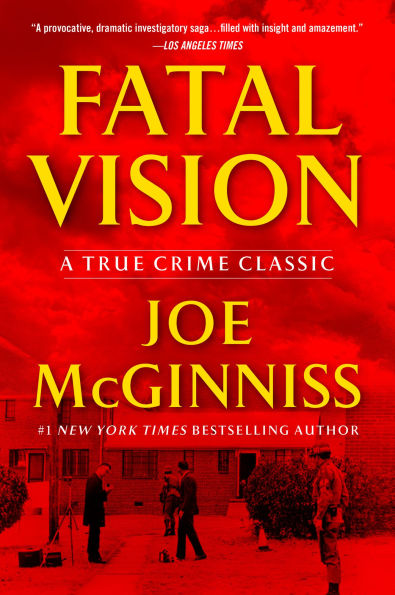 Fatal Vision: A True Crime Classic