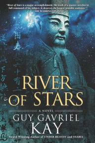 Title: River of Stars, Author: Guy Gavriel Kay