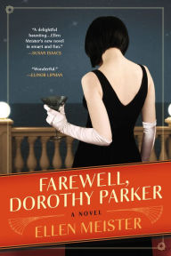 Title: Farewell, Dorothy Parker, Author: Ellen Meister