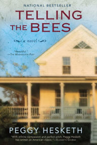 Title: Telling the Bees, Author: Peggy Hesketh