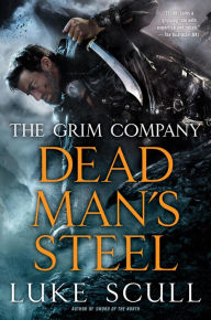 Title: Dead Man's Steel, Author: Luke Scull