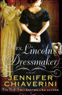 Alternative view 2 of Mrs. Lincoln's Dressmaker: A Novel