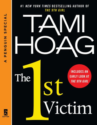 The 1st Victim A Sam Kovac And Nikki Liska Story Featuring An Excerpt Of The 9th Girl A Pengu In Special From Dutton By Tami Hoag Nook Book Ebook Barnes