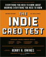 The Indie Cred Test: Everything You Need to Know About Knowing Everything You Need to Know