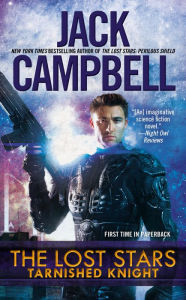 Title: Tarnished Knight (Lost Stars Series #1), Author: Jack Campbell