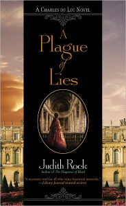 Title: A Plague of Lies, Author: Judith Rock