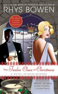 Title: The Twelve Clues of Christmas (Royal Spyness Series #6), Author: Rhys Bowen
