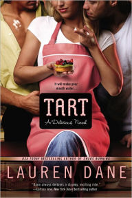 Title: Tart (Delicious Novel Series #2), Author: Lauren Dane