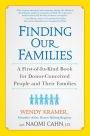 Finding Our Families: A First-of-Its-Kind Book for Donor-Conceived People and Their Families