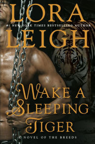 Title: Wake a Sleeping Tiger (Breeds Series #31), Author: Lora Leigh