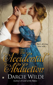 Title: The Accidental Abduction, Author: Darcie Wilde