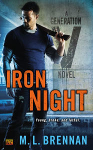 Title: Iron Night, Author: M.L. Brennan
