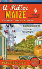 A Killer Maize (Farmers' Market Mystery Series #4)