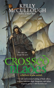 Title: Crossed Blades (Fallen Blade Series #3), Author: Kelly McCullough