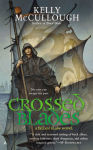 Alternative view 1 of Crossed Blades (Fallen Blade Series #3)