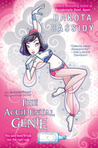 Title: The Accidental Genie (Accidentals Series #7), Author: Dakota Cassidy