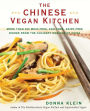 The Chinese Vegan Kitchen: More Than 225 Meat-free, Egg-free, Dairy-free Dishes from the Culinary Regions of China: A Cookbook