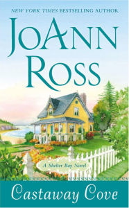 Title: Castaway Cove (Shelter Bay Series #6), Author: JoAnn Ross