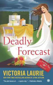 Title: Deadly Forecast (Psychic Eye Series #11), Author: Victoria Laurie
