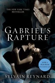 Title: Gabriel's Rapture, Author: Sylvain Reynard