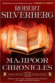 Majipoor Chronicles: Book Two of the Majipoor Cycle