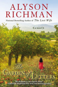 Title: The Garden of Letters, Author: Alyson Richman