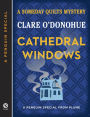 Cathedral Windows (Someday Quilts Series) (A Penguin Special from Plume)