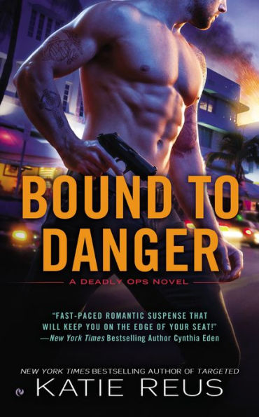 Bound to Danger (Deadly Ops Series #2)