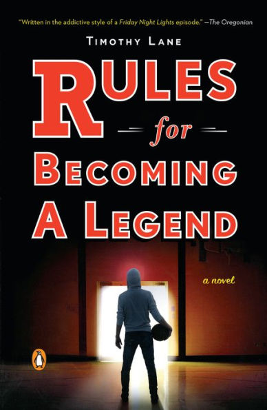 Rules for Becoming a Legend: A Novel