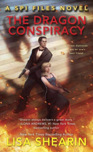 Title: The Dragon Conspiracy (SPI Files Series #2), Author: Lisa Shearin