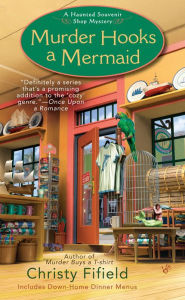 Title: Murder Hooks a Mermaid (Haunted Souvenir Shop Series #2), Author: Christy Fifield