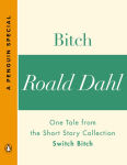 Alternative view 2 of Bitch: One Tale from the Short Story Collection Switch Bitch (A Penguin Special)