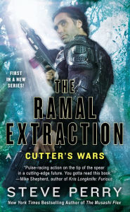 Title: The Ramal Extraction: Cutter's Wars, Author: Steve Perry