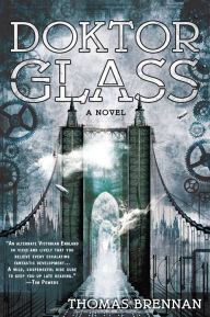 Title: Doktor Glass, Author: Thomas Brennan
