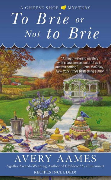 To Brie or Not to Brie (Cheese Shop Mystery Series #4)