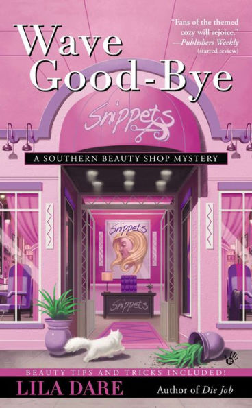 Wave Good-bye (Southern Beauty Shop Series #4)