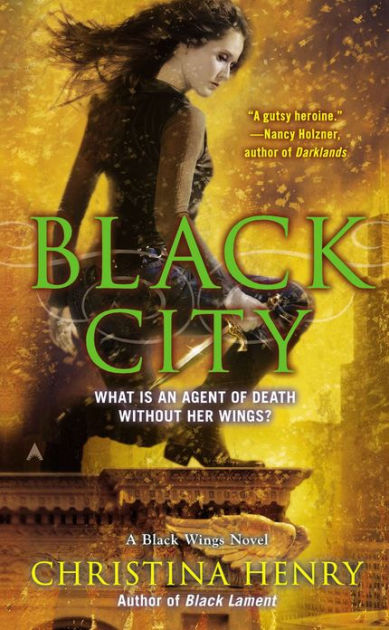 Black City (Black Wings Series #5) by Christina Henry, Paperback ...