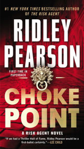 Title: Choke Point (Risk Agent Series #2), Author: Ridley Pearson